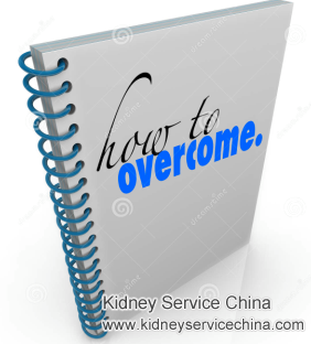 How to Overcome Kidney Failure